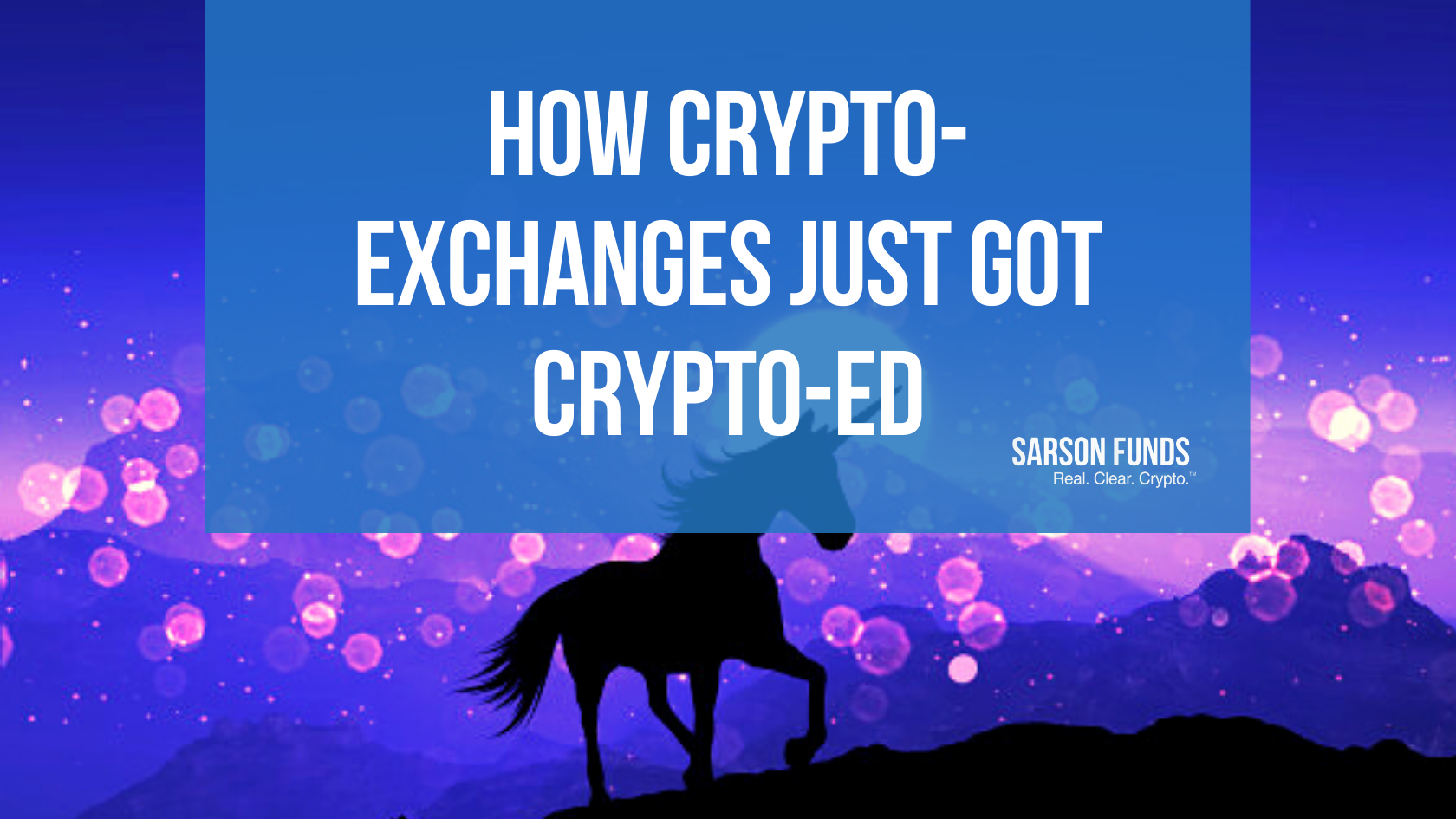 How Crypto-Exchanges Just Got Crypto-ed | Sarson Funds ...