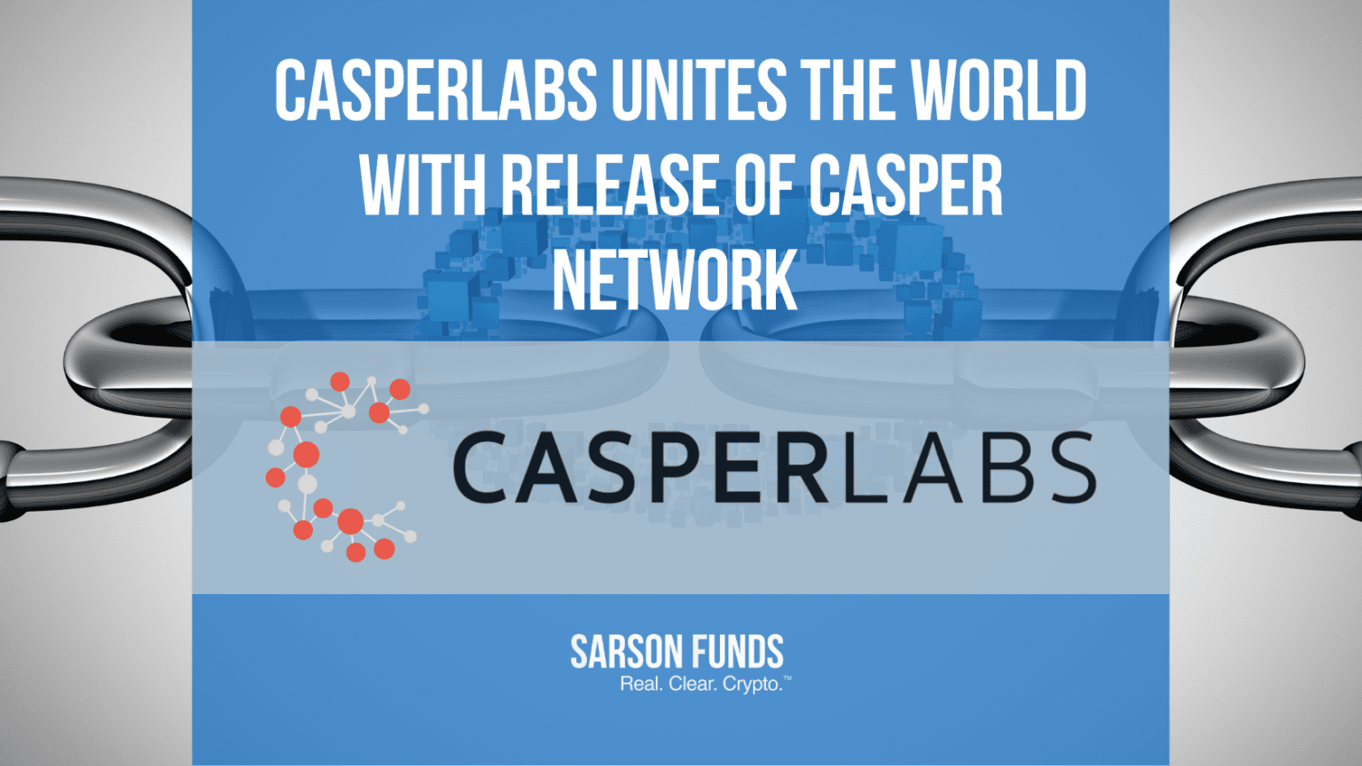 CasperLabs Unites the World with Release of Casper Network ...