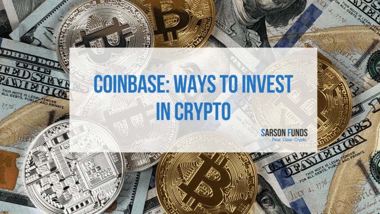 Coinbase: Ways to Invest in Crypto | Sarson Funds | Cryptocurrency